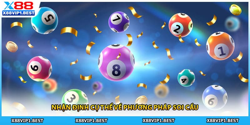 Nhận định cụ thể về phương pháp soi cầu