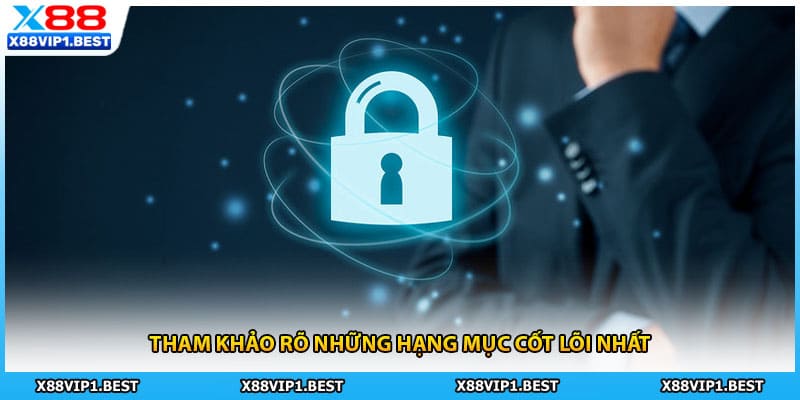 Tham khảo rõ những hạng mục cốt lõi nhất